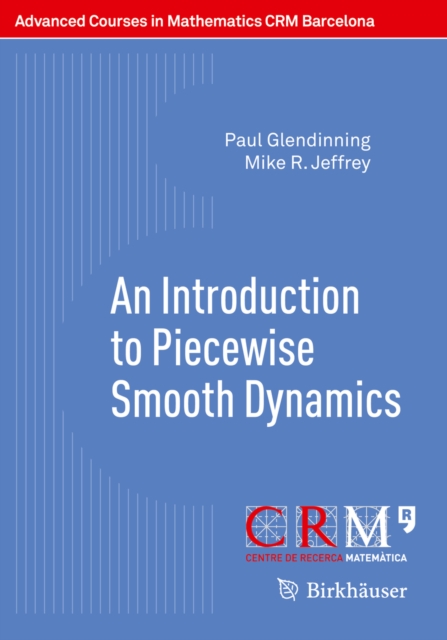 An Introduction to Piecewise Smooth Dynamics, PDF eBook