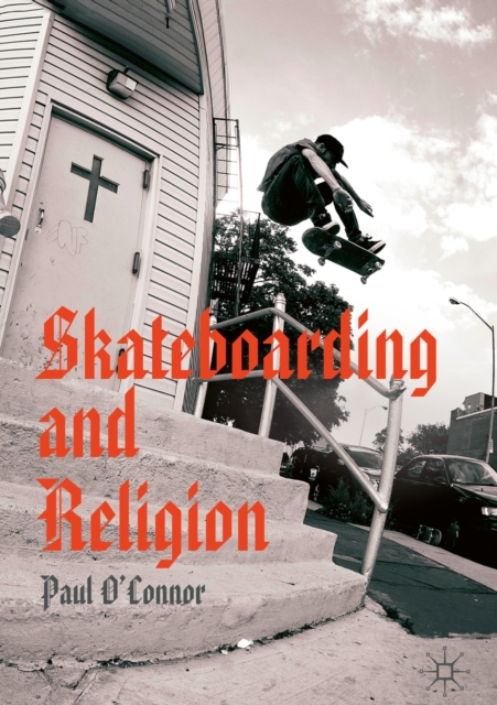 Skateboarding and Religion, EPUB eBook