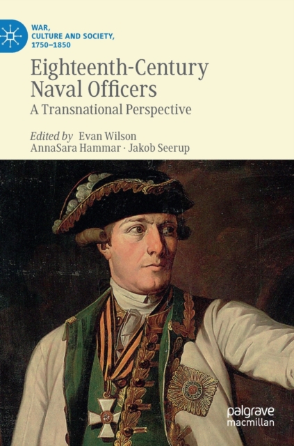 Eighteenth-Century Naval Officers : A Transnational Perspective, Hardback Book
