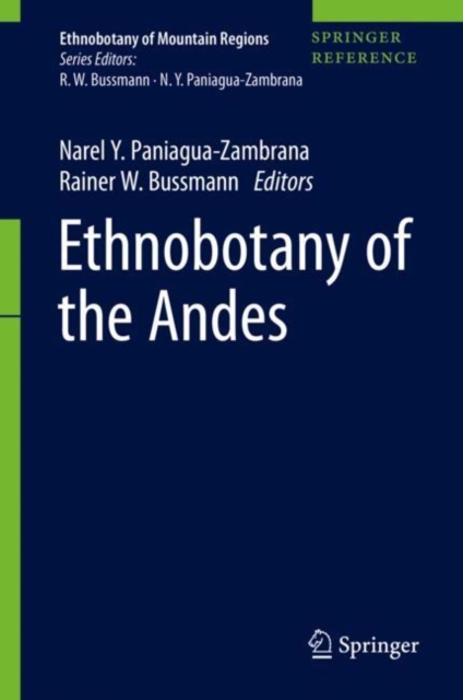 Ethnobotany of the Andes, Hardback Book