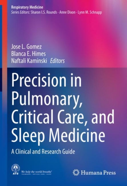 Precision in Pulmonary, Critical Care, and Sleep Medicine : A Clinical and Research Guide, Hardback Book