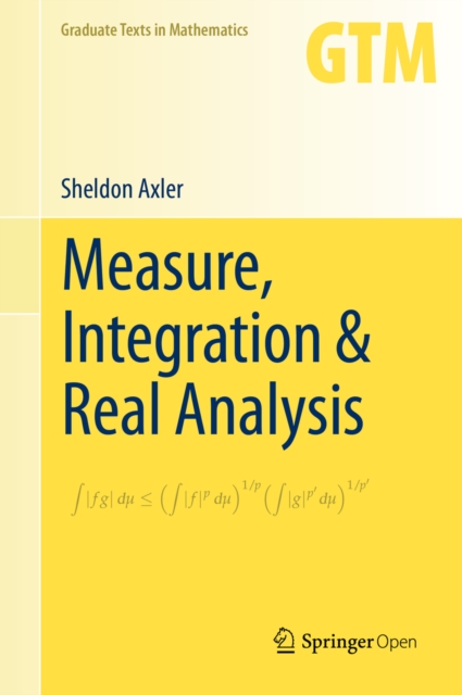 Measure, Integration & Real Analysis, PDF eBook