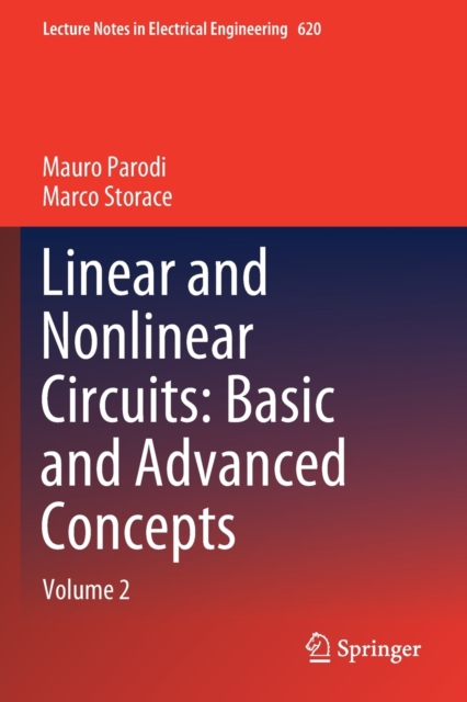 Linear and Nonlinear Circuits: Basic and Advanced Concepts : Volume 2, Paperback / softback Book