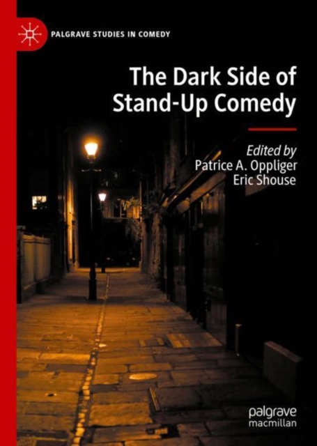 The Dark Side of Stand-Up Comedy, Hardback Book