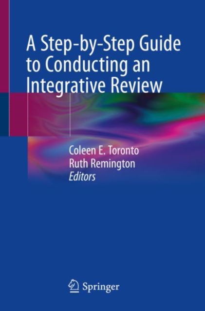 A Step-by-Step Guide to Conducting an Integrative Review, Paperback / softback Book