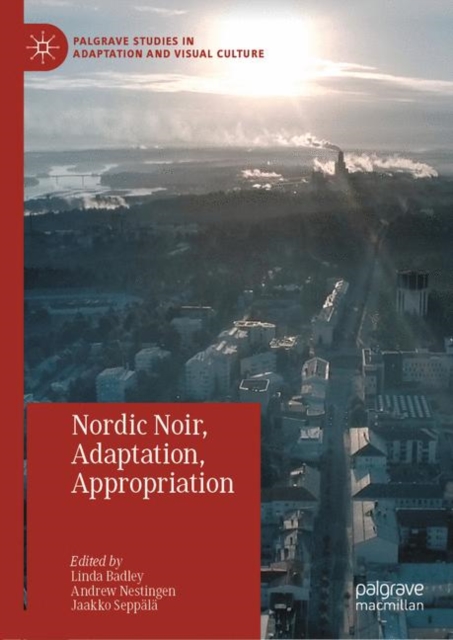 Nordic Noir, Adaptation, Appropriation, EPUB eBook