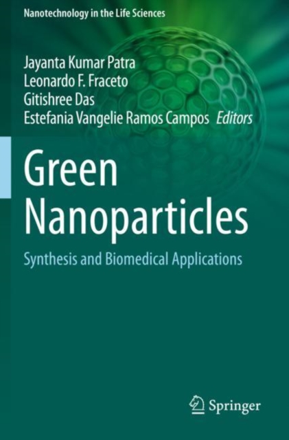 Green Nanoparticles : Synthesis and Biomedical Applications, Paperback / softback Book