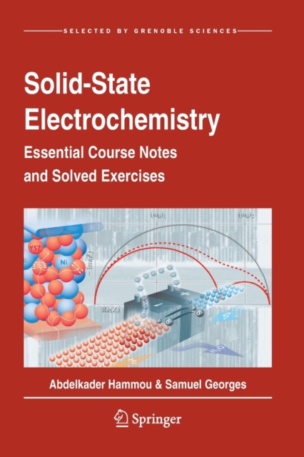 Solid-State Electrochemistry : Essential Course Notes and Solved Exercises, Paperback / softback Book