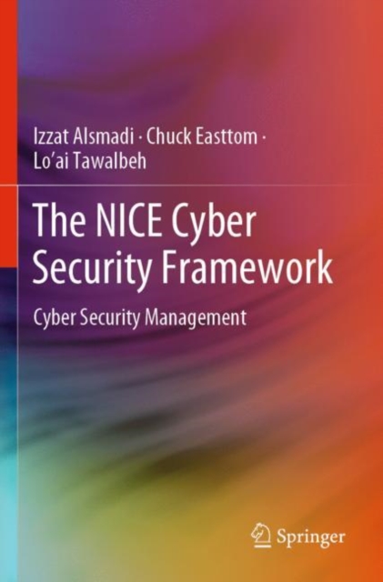 The NICE Cyber Security Framework : Cyber Security Management, Paperback / softback Book