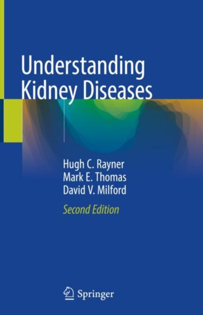Understanding Kidney Diseases, Hardback Book
