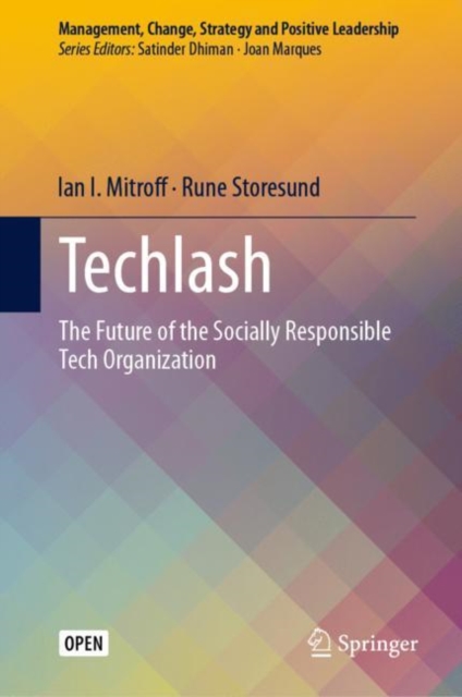Techlash : The Future of the Socially Responsible Tech Organization, Hardback Book