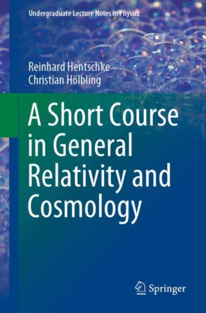 A Short Course in General Relativity and Cosmology, Paperback / softback Book
