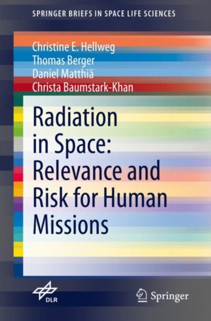 Radiation in Space: Relevance and Risk for Human Missions, EPUB eBook