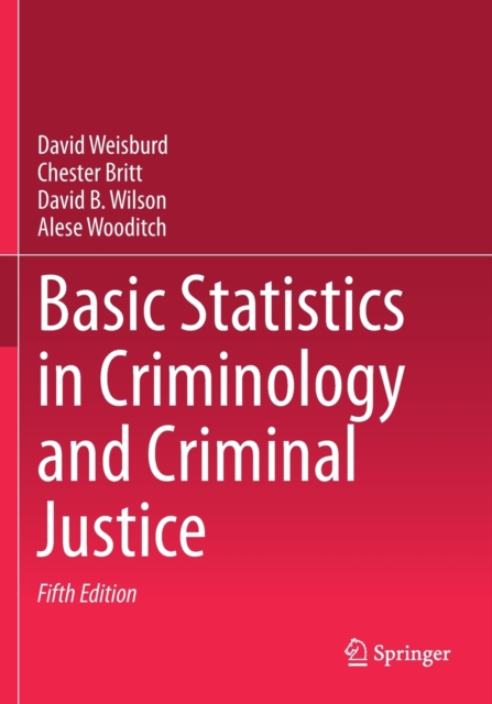 Basic Statistics in Criminology and Criminal Justice, Paperback / softback Book