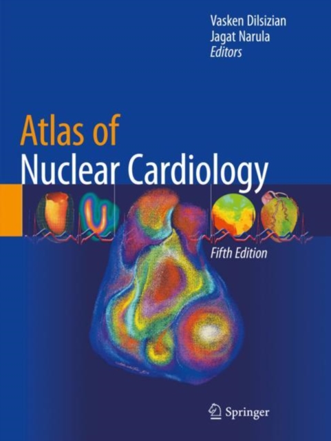 Atlas of Nuclear Cardiology, Hardback Book