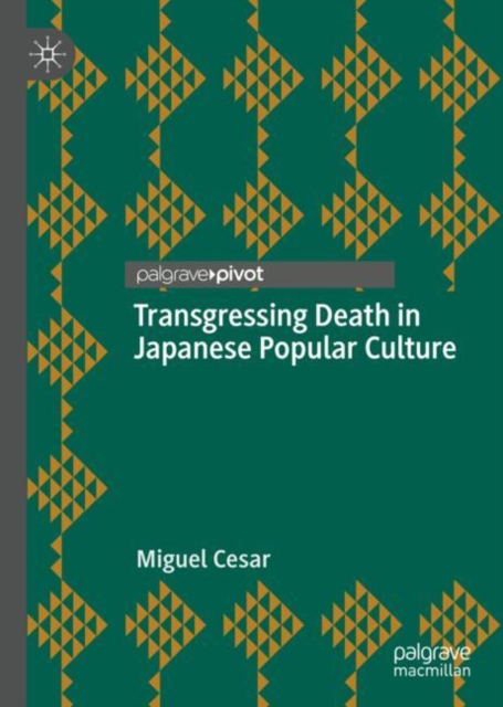 Transgressing Death in Japanese Popular Culture, EPUB eBook