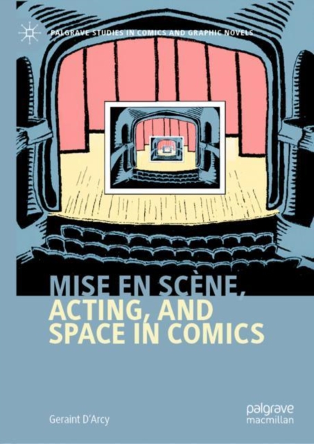 Mise en scene, Acting, and Space in Comics, PDF eBook