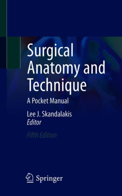 Surgical Anatomy and Technique : A Pocket Manual, Paperback / softback Book