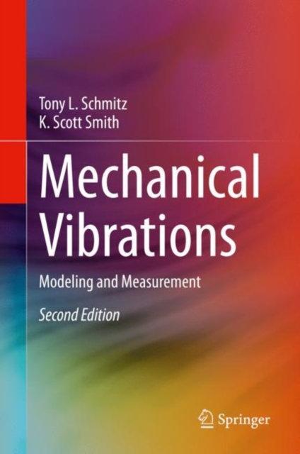 Mechanical Vibrations : Modeling and Measurement, Hardback Book