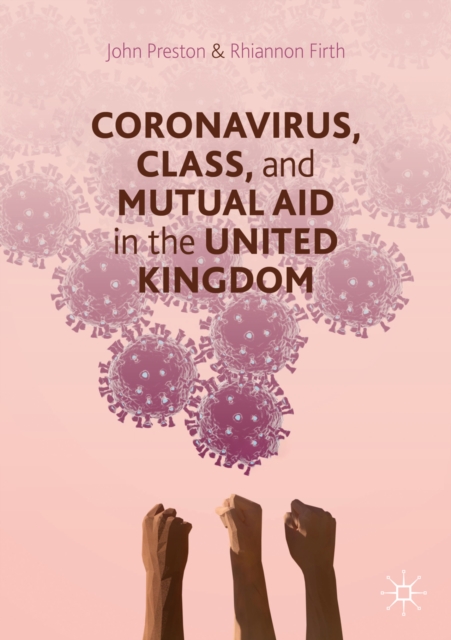 Coronavirus, Class and Mutual Aid in the United Kingdom, EPUB eBook