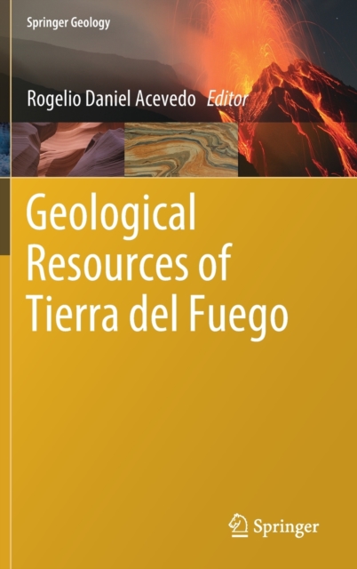 Geological Resources of Tierra del Fuego, Hardback Book