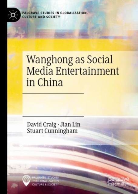 Wanghong as Social Media Entertainment in China, EPUB eBook