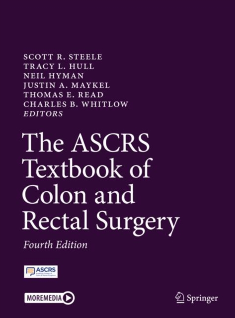 The ASCRS Textbook of Colon and Rectal Surgery, Hardback Book