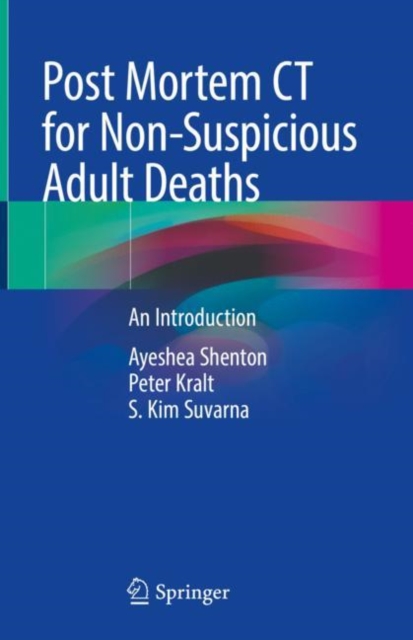 Post Mortem CT for Non-Suspicious Adult Deaths : An Introduction, EPUB eBook