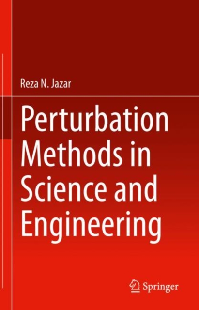 Perturbation Methods in Science and Engineering, Hardback Book