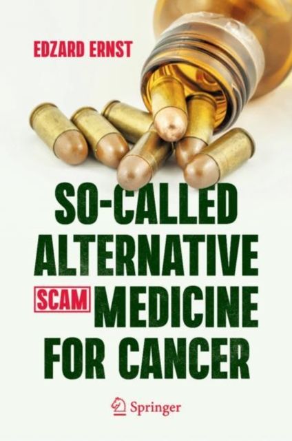 So-Called Alternative Medicine (SCAM) for Cancer, EPUB eBook