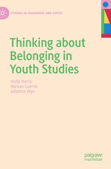 Thinking about Belonging in Youth Studies, Hardback Book