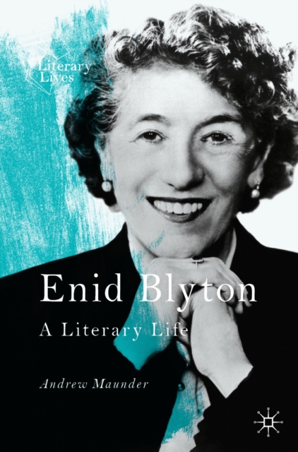 Enid Blyton : A Literary Life, EPUB eBook