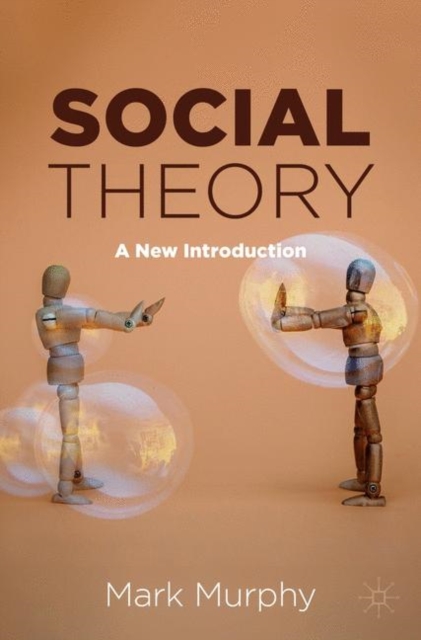 Social Theory : A New Introduction, EPUB eBook