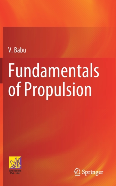 Fundamentals of Propulsion, Hardback Book