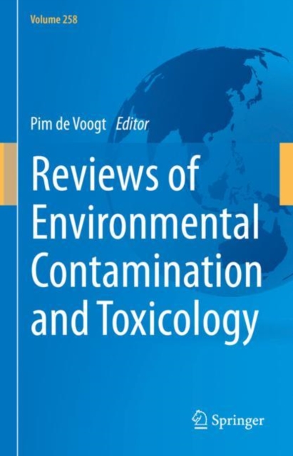 Reviews of Environmental Contamination and Toxicology Volume 258, Hardback Book