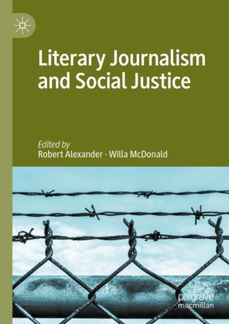 Literary Journalism and Social Justice, Paperback / softback Book