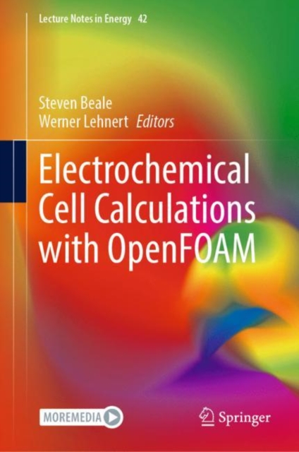 Electrochemical Cell Calculations with OpenFOAM, Hardback Book