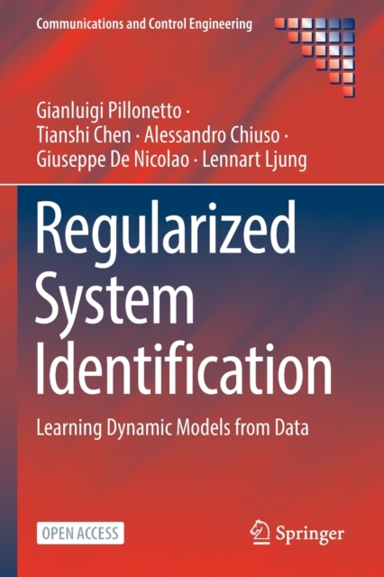 Regularized System Identification : Learning Dynamic Models from Data, Paperback / softback Book