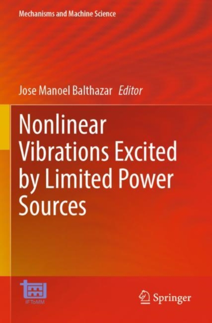 Nonlinear Vibrations Excited by Limited Power Sources, Paperback / softback Book