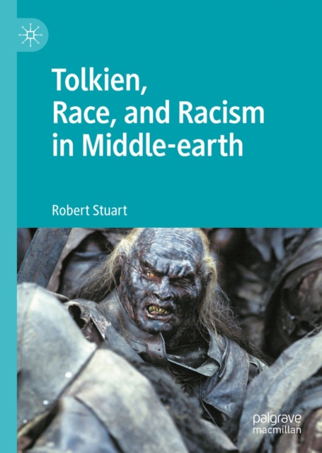 Tolkien, Race, and Racism in Middle-earth, EPUB eBook