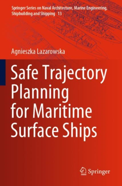 Safe Trajectory Planning for Maritime Surface Ships, Paperback / softback Book