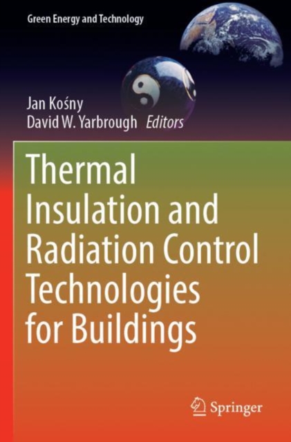Thermal Insulation and Radiation Control Technologies for Buildings, Paperback / softback Book
