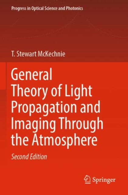 General Theory of Light Propagation and Imaging Through the Atmosphere, Paperback / softback Book