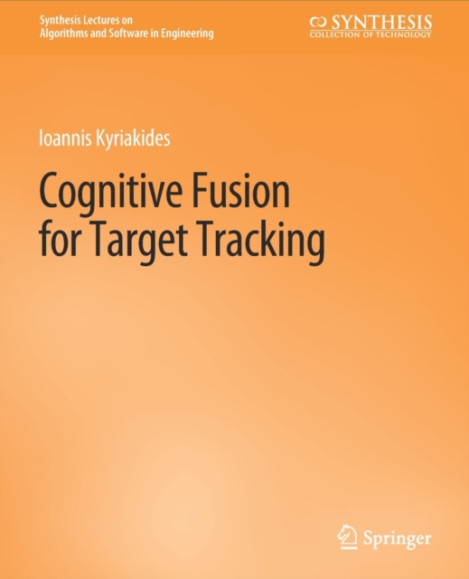 Cognitive Fusion for Target Tracking, Paperback / softback Book