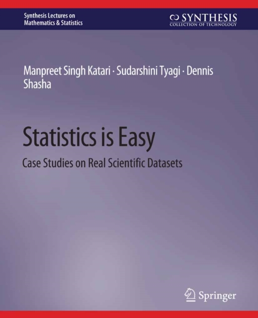 Statistics is Easy : Case Studies on Real Scientific Datasets, PDF eBook
