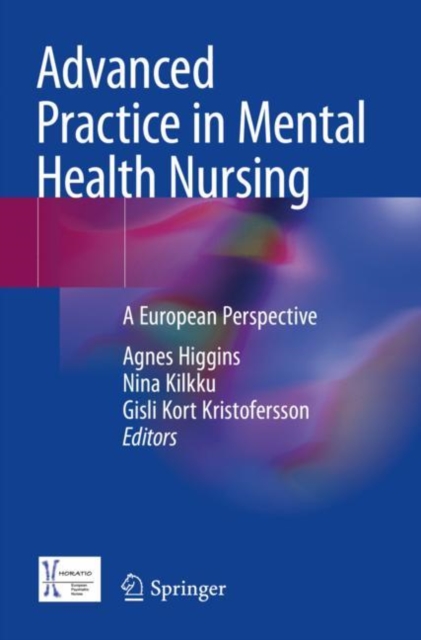 Advanced Practice in Mental Health Nursing : A European Perspective, Paperback / softback Book