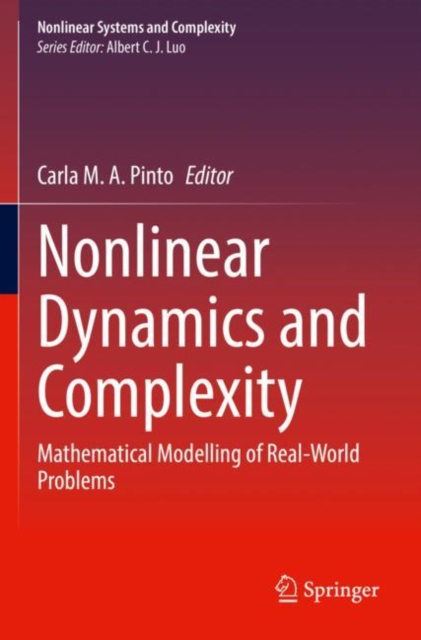 Nonlinear Dynamics and Complexity : Mathematical Modelling of Real-World Problems, Paperback / softback Book