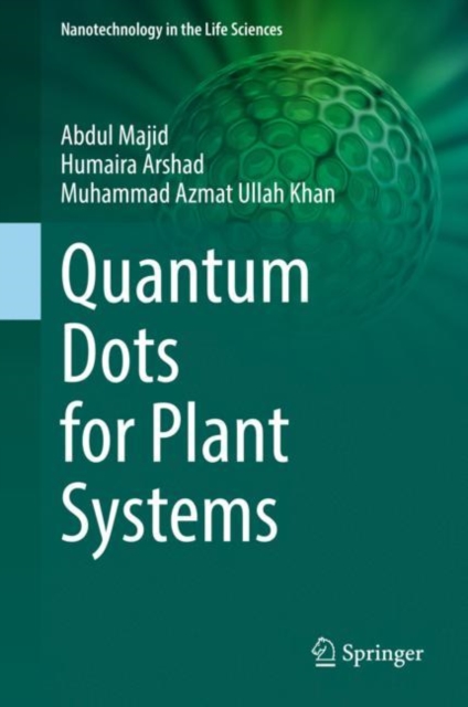 Quantum Dots for Plant Systems, Hardback Book
