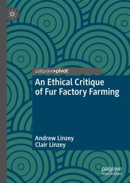 An Ethical Critique of Fur Factory Farming, EPUB eBook
