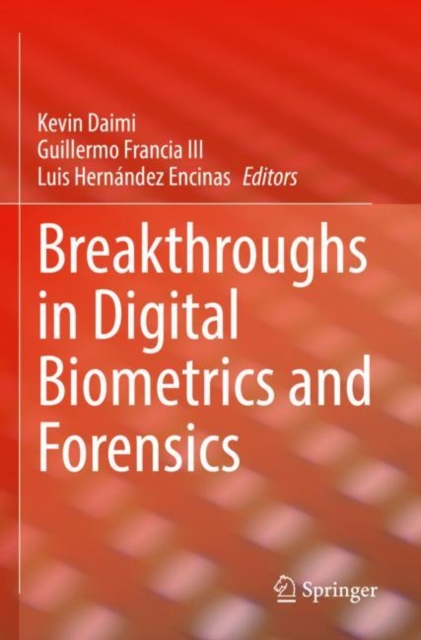 Breakthroughs in Digital Biometrics and Forensics, Paperback / softback Book